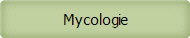 Mycologie